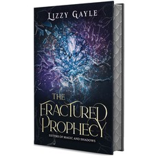 The Fractured Prophecy