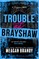 Trouble at Brayshaw (Standard Edition)