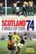 Scotland '74