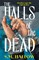 HALLS OF DEAD EXAIIE PB