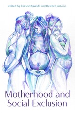 Motherhood and Social Exclusion