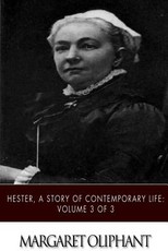 Hester, A Story of Contemporary Life
