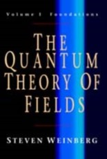 Quantum Theory of Fields: Volume 1, Foundations