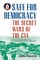 Safe for Democracy