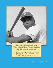 Student Workbook for The Hero Two Doors Down By Sharon Robinson