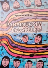 Padainuosim pasakėlę