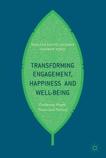 Transforming Engagement, Happiness and Well-Being