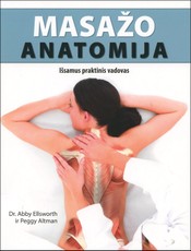 MASAŽO ANATOMIJA  (knyga su defektais)
