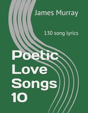 Poetic Love Songs 10