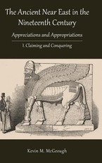 The Ancient Near East in the Nineteenth Century