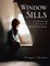 Chawla, P: Window Sills