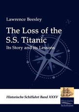 The Loss of the S.S. Titanic