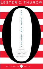 The Zero-Sum Society