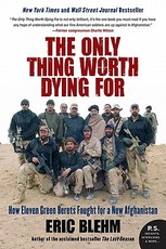 The Only Thing Worth Dying for