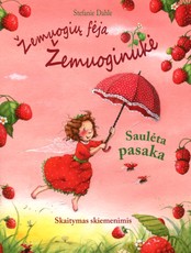 Žemuogių fėja Žemuoginukė: saulėta pasaka. Skaitymas skiemenimis