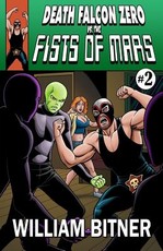 Death Falcon Zero Vs the Fists of Mars