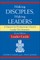 Making Disciples, Making Leaders