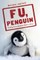 F U, Penguin