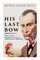 His Last Bow - Some Later Reminiscences of Sherlock Holmes