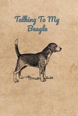 Talking To My Beagle