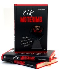 Tik moterims: tai, ką turite žinoti apie vyrų vidinį pasaulį