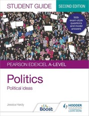 Pearson Edexcel A-level Politics Student Guide 3: Political Ideas