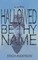 Hallowed Be Thy Name