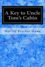 A Key to Uncle Tom's Cabin