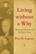 Living Without a Why