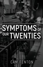Symptoms of Our Twenties