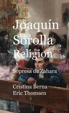 JoaquÃÂ­n Sorolla Religion