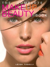 The Complete MakeUp and Beauty Book
