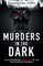 Murders in the Dark