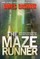 The Maze Runner (Maze Runner, Book One)
