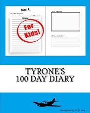 Tyrone's 100 Day Diary