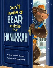 Don't Invite a Bear Inside for Hanukkah!