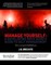 Manage Yourself: A Developing Rock Band's Guide to Self-Management