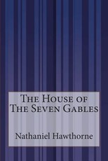 The House of The Seven Gables