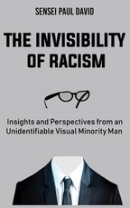 The Invisibility of Racism