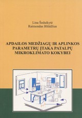 Apdailos medžiagų ir aplinkos parametrų įtaka patalpų mikroklimato kokybei