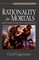 Rationality for Mortals