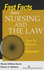 Fast Facts about Nursing and the Law