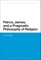 Peirce, James, and a Pragmatic Philosophy of Religion