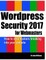 Wordpress Security for Webmasters 2017