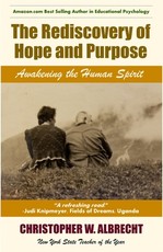 The Rediscovery of Hope and Purpose