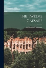 The Twelve Caesars