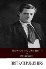 Revolution, and Other Essays