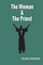 The Woman & the Priest
