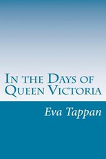 In the Days of Queen Victoria