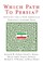 Which Path to Persia?